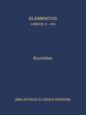 cover image of Elementos. Libros X-XIII